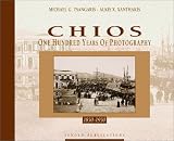 Chios: Hekato chronia photographias, 1850-1950