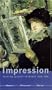 Impression - Painting Quickly In France [VHS]