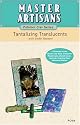 PC09: Tantalizing Translucents