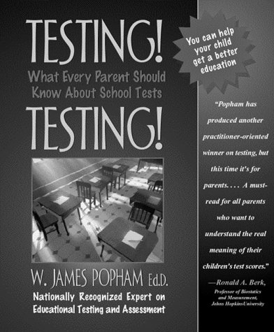 testing testing what every parent should know about school tests