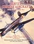 Soviet Combat Aircraft of the Second World War, Vol. 2: Twin-Engined Fighters, Attack Aircraft and Bombers