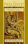 The Paul Quest: The Renewed Search for the Jew of Tarsus
