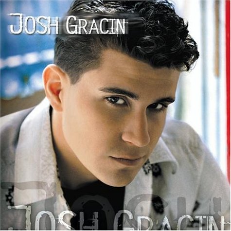 Josh Gracin - Josh Gracin - Zortam Music