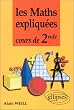 Les maths expliqu�es: Cours de 2nde