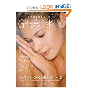 Secrets of Great Skin: The Definitive Guide to Anti-Aging Skin Care