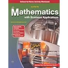 Mathematics with Business Applications School-To-Home Activity Workbook by McGraw-Hill