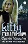 Kitty Steals the Show (Kitty Norville 10)