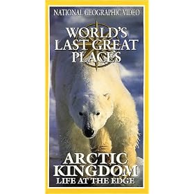 National Geographic's Arctic Kingdom: Life at the Edge [VHS]