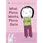 What Mona Wants, Mona Gets (Walker Stories)