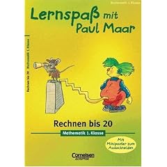Lernspa� mit Paul Maar. Rechnen bis 20. Mathematik 1. Klasse