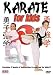 Karate For Kids