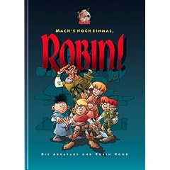 Mach's noch einmal, Robin!
