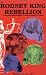 The Rodney King Rebellion: A Psychopolitical Analysis Of Racial ...