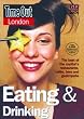 "Time Out" Eating and Drinking Guide