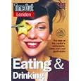 Time Out London Eating and Drinking 2004