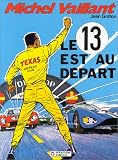 Michel Vaillant, tome 5 : Le 13 est au départ