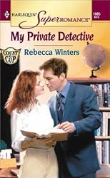 My Private Detective (Count on a Cop) (Harlequin Superromance, No. 1005)