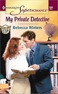 My Private Detective (Count on a Cop) (Harlequin Superromance, No. 1005)