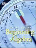 Beginning Algebra (6th Edition) (Tobey/Slater Wortext Series)