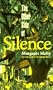 The Other Side of Silence