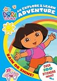 Rain or Shine!: An Explore and Learn Adventure (Dora the Explorer)