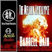 The Melanin Apocalypse | [Darrell Bain]