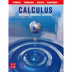 Calculus: Graphical, Numerical, and Algebraic