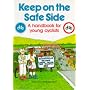 Keep on the Safe Side: Handbook for Young Cyclists