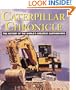Caterpillar Chronicle: History of the Greatest Earthmovers
