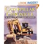 Caterpillar Chronicle: History of the Greatest Earthmovers