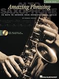 Amazing Phrasing: 50 Ways to Improve Your Improvisational Skills