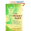 The Tricky Part: A boy's story of sexual trespass, a man's journey to forgiveness
