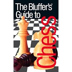 The Bluffer's Guide to Chess (Bluffer's Guides)
