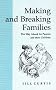 Making and Breaking Families