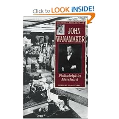 John Wanamaker: Philadelphia Merchant (Signpost Biographies): Herbert Ershkowitz