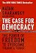 The Case for Democracy: The Power of Freedom to Overcome Tyranny and Terror