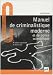 Manuel de criminalistique moderne et de police scientifique