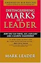 Distinguishing Marks of a Leader: How You Can Think, Act and Earn Like a Leading Salesperson