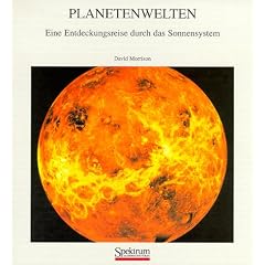 Planetenwelten: Eine Entdeckungsreise durch das Sonnensystem