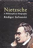 Nietzsche : a philosophical biography