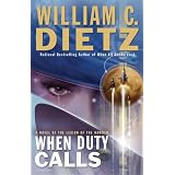 When Duty Calls: A Novel of the Legion of the Damned