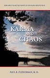 Karma and Chaos : New and Collected Essays on Vipassana Meditation (Vipassana Meditation and the Buddha's Teachings)