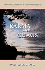 Karma and Chaos : New and Collected Essays on Vipassana Meditation (Vipassana Meditation and the Buddha's Teachings)