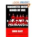 Manchester United Ruined My Wife