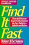 Find It Fast: How to Uncover Expert Information on Any Subject