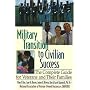 Military Transition to Civilian Success: The Complete Guide for Veterans and Their Families