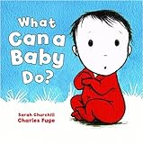 What can a baby do?