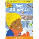 Yay! A Snow Day! (A Nick Jr. Series Created By Bill Cosby) (Little Bill) book cover