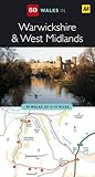 50 walks in Warwickshire & West Midlands : 50 walks of 2-10 miles