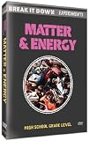 Break It Down Experiments: Matter & Energy